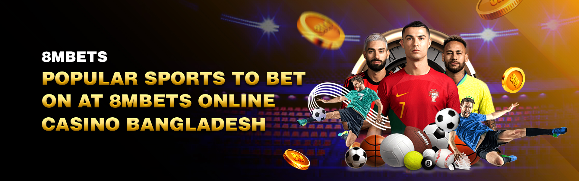 Bet on 8MBets Popular Online SportsBook Bangladesh