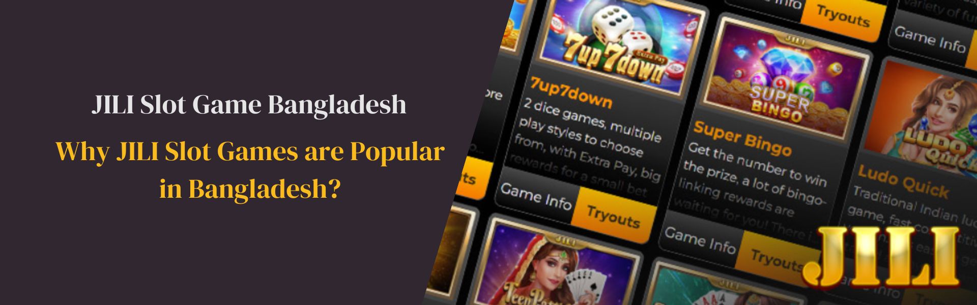 Why JILI Slot Games are Popular in Bangladesh