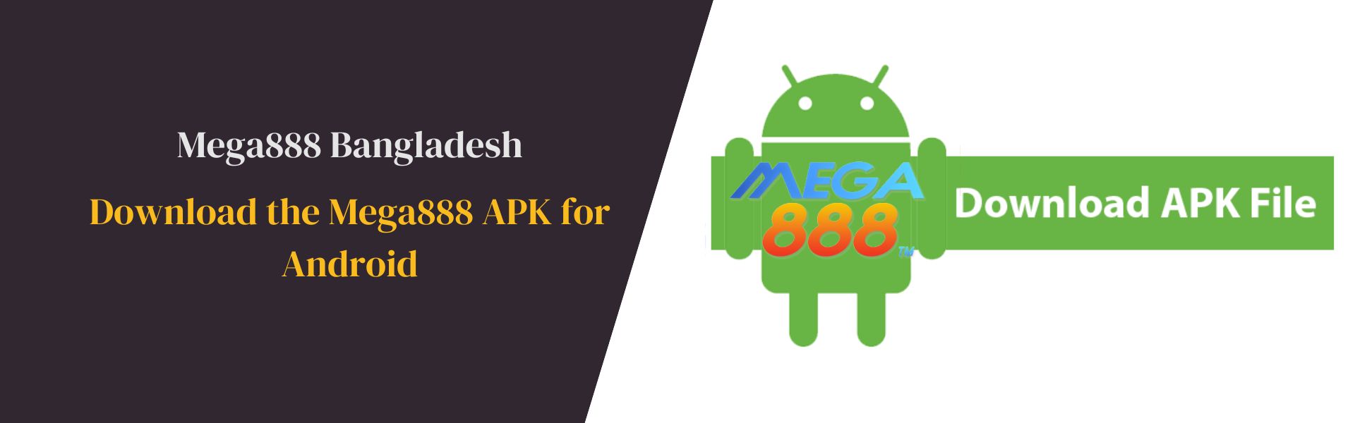 Download the Mega888 APK for Android