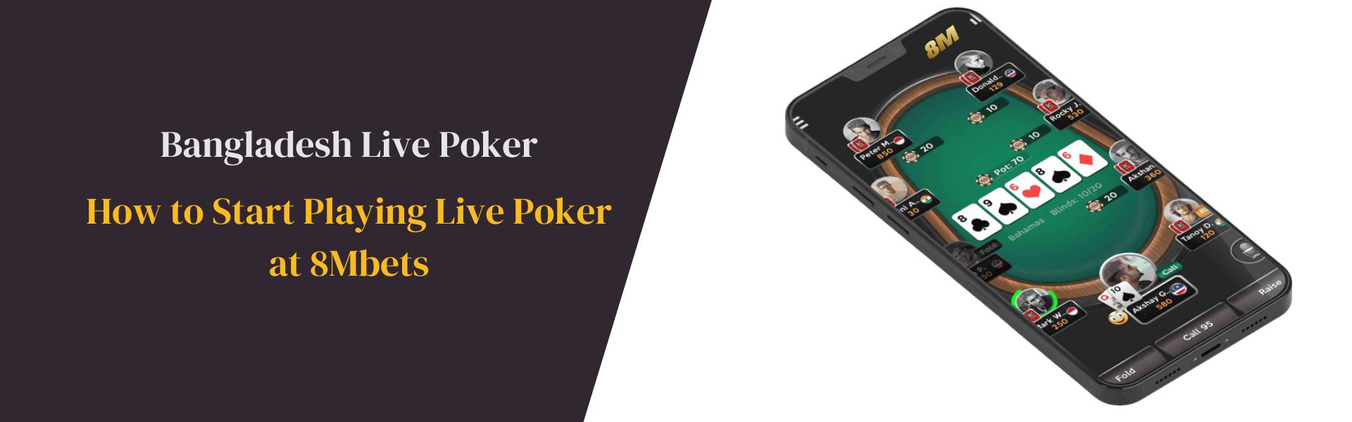 How to Start Playing Live Poker at 8Mbets Online Casino Bangladesh