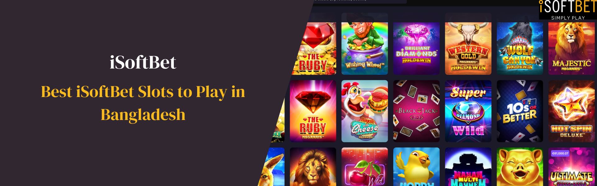 Best iSoftBet Slots to Play in Bangladesh