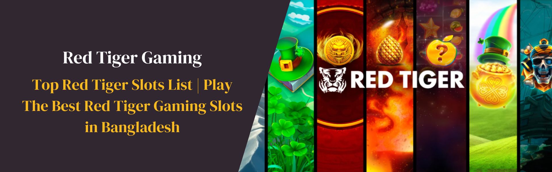 Play The Best Red Tiger Gaming Slots in Bangladesh