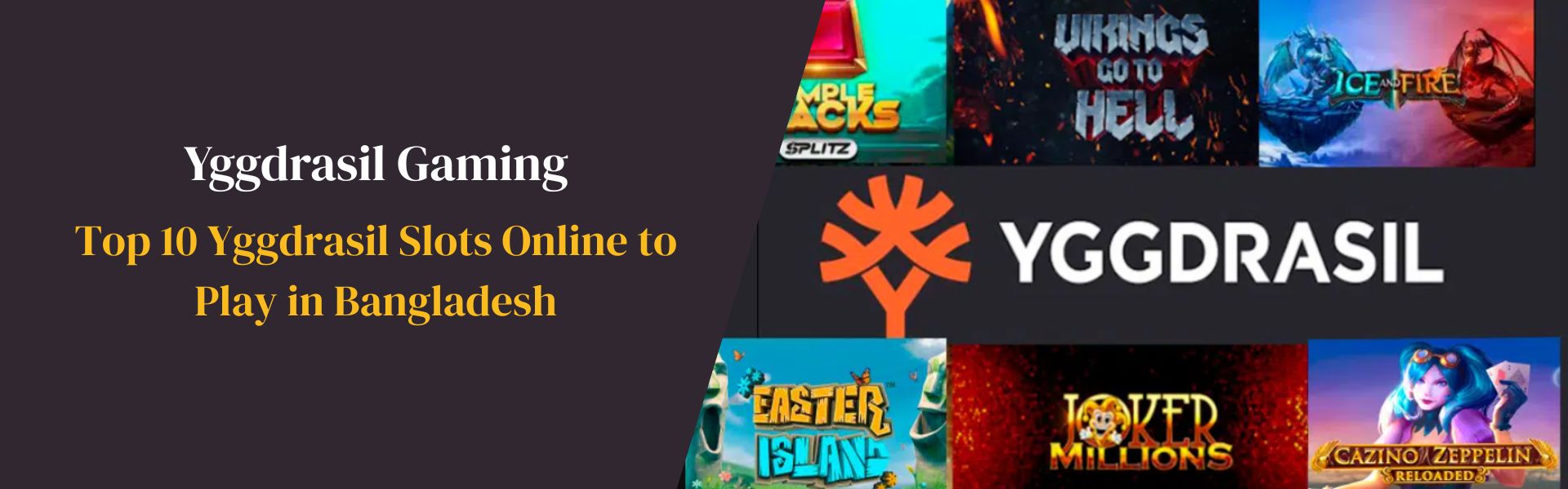 Top 10 Yggdrasil Slots Online to Play in Bangladesh