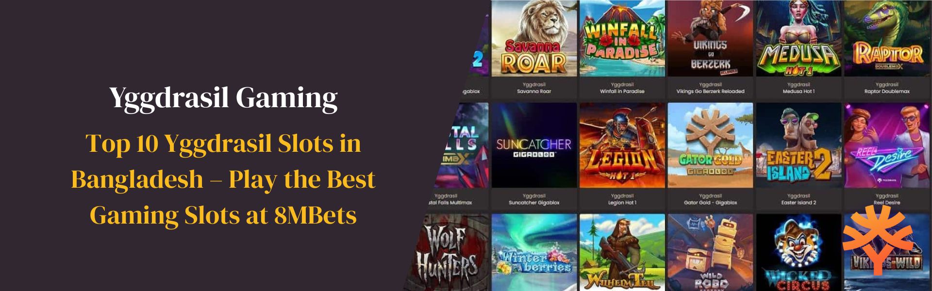 Top 10 Yggdrasil Slots in Bangladesh – Play the Best Gaming Slots