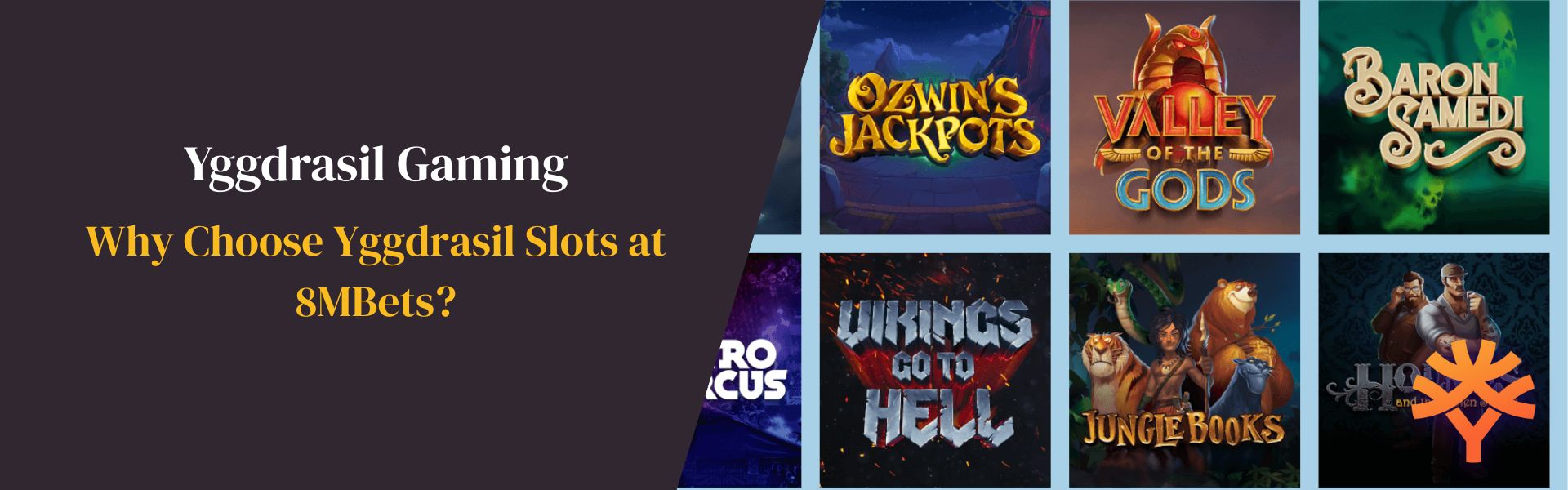 Why Choose Yggdrasil Slots at 8MBets