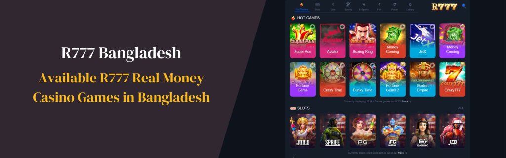 R777 Real Money Casino Games in Bangladesh