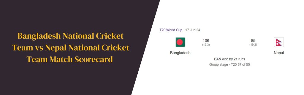 Bangladesh National Cricket Team vs Nepal National Cricket Team Match Scorecard