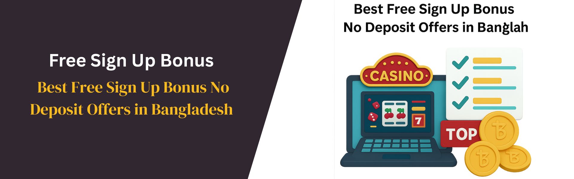 Best Free Sign Up Bonus No Deposit Offers in Bangladesh