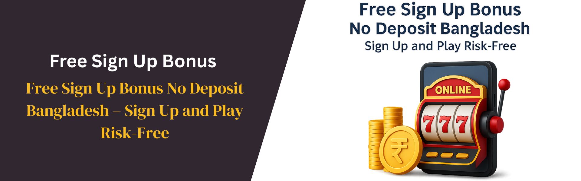 Free Sign Up Bonus No Deposit Bangladesh
