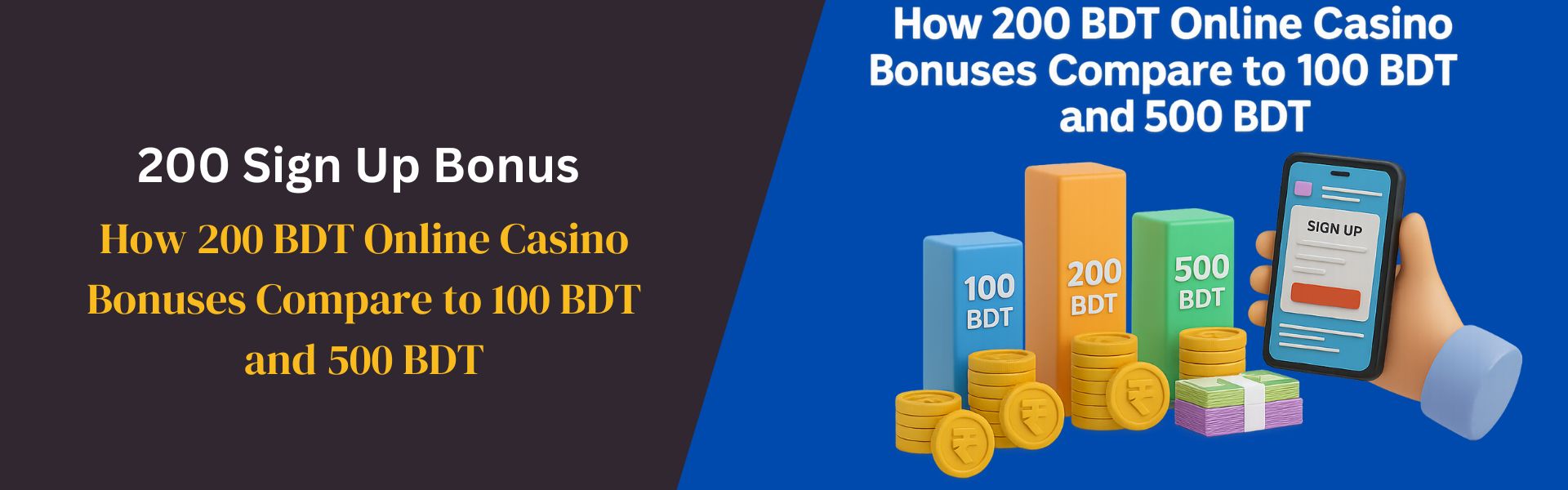 How 200 BDT Online Casino Bonuses Compare to 100 BDT and 500 BDT