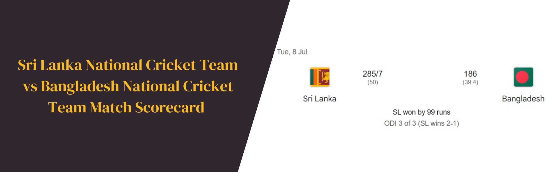 Sri Lanka National Cricket Team vs Bangladesh National Cricket Team Match Scorecard