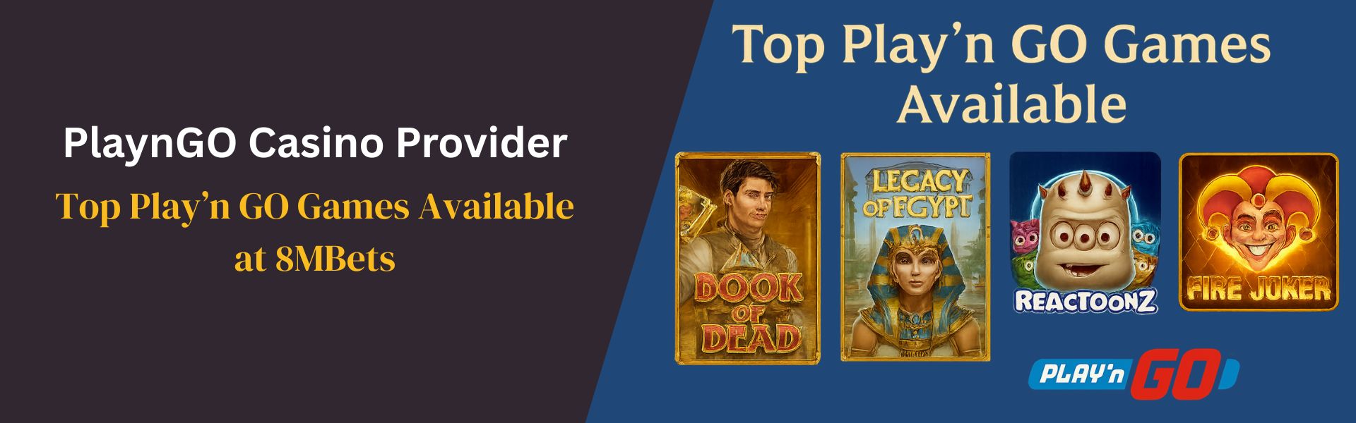 Top Play’n GO Games Available at 8MBets