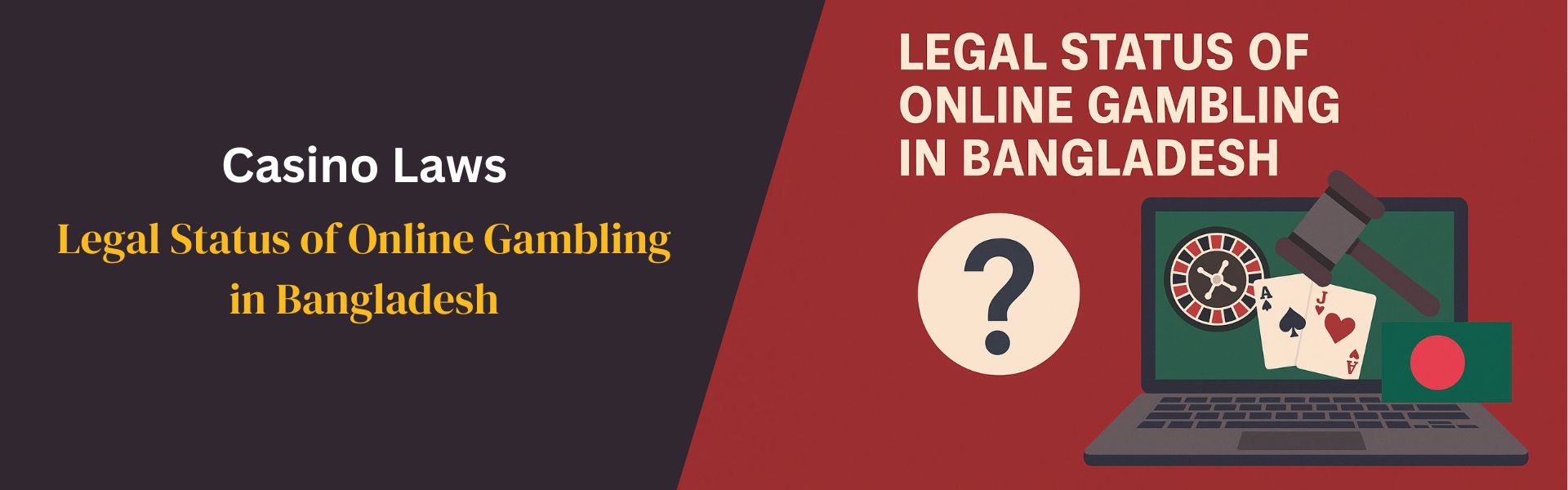 Legal Status of Online Gambling in Bangladesh