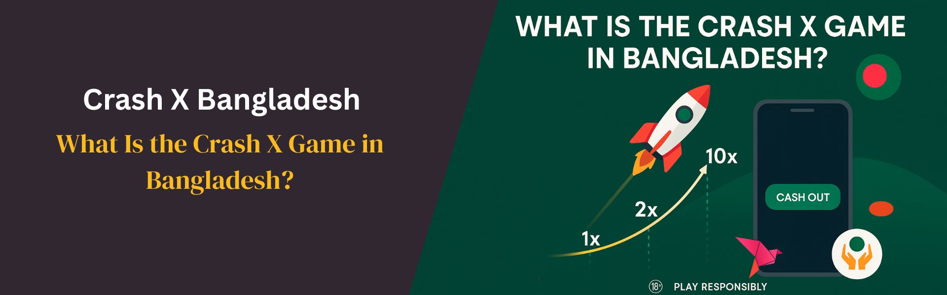 What Is the Crash X Game in Bangladesh